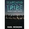 Searching for your Tribe: Wrong Planet People