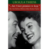 But I Have Promises to Keep: My Life Before, With, and After Robert Taylor