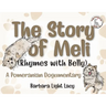 The Story of Meli (Rhymes with Belly): A Pomeranian Dogumentary