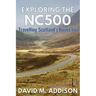 Exploring the NC500: Travelling Scotland's Route 66
