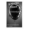 A Murky Mind: Evolution
