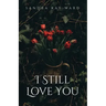 I Still Love You