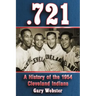 .721: A History of the 1954 Cleveland Indians