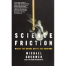Science Friction: Where the Known Meets the Unknown