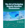 The art of designing organic reaction mechanisms
