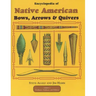Encyclopedia of Native American Bow, Arrows, and Quivers, Volume 1: Northeast, Southeast, and Midwest