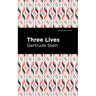 Three Lives