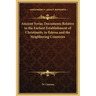 Ancient Syriac Documents Relative to the Earliest Establishment of Christianity in Edessa and the Neighboring Countries