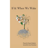 If & When We Wake
