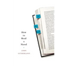 How to Read a Novel: A User's Guide