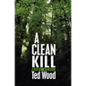 A Clean Kill