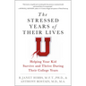 Stressed Years of Their Lives