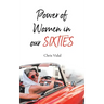 The Power of Women in Our Sixties