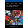 Deconstructing Undecidability: Derrida, Justice, and Religious Discourse
