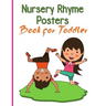 Nursery Rhymes Posters Book for Toddler: Perfect Interactive and Educational Gift for Baby, Toddler 1-3 and 2-4 Year Old Girl and Boy