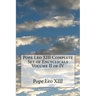 Pope Leo XIII Complete Set of Encyclicals Volume II of IV