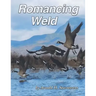 Romancing Weld