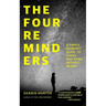 The Four Reminders: A Simple Buddhist Guide to Living and Dying Without Regret