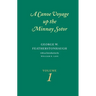 Canoe Voyage Up the Minnay Sotor Volume 1