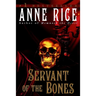 Servant of the Bones