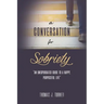 A Conversation for Sobriety