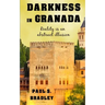 Darkness in Granada: Crime Thriller set in Spain