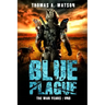 Blue Plague: The War Years-Uno: Book 9