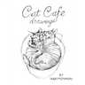 Cat Cafe: drawings