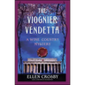 Viognier Vendetta: A Wine Country Mystery