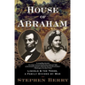 House of Abraham: Lincoln and the Todds, a Family Divided by War