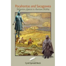 Pocahontas and Sacagawea - Interwoven Legacies in American History