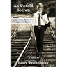 An Untold Secret: A Journey Home To Walkamile, Texas