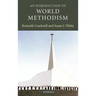 An Introduction to World Methodism