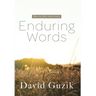Enduring Words: Day by Day With God's Enduring Words
