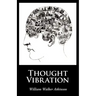 Thought Vibration, Large-Print Edition