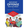 Matchpoint Offense -- Kick it up a Notch: Visualize and Play Like an Expert
