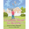 Grandma Went to Heaven