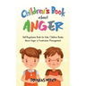 Children's Book About Anger: Self-Regulation Book for Kids, Children Books About Anger &