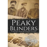 Peaky Blinders: A History from Beginning to End