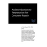 An Introduction to Preparation for Concrete Repair