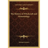 The History of Witchcraft and Demonology