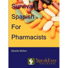 Survival Spanish for Pharmacists