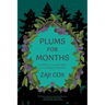Plums for Months: Memories of a Wonder-Filled, Neurodivergent Childhood