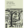 The Book of the Feet - A History of Boots and Shoes