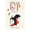 Speak Up: Unsilencing the Voices of Asian Americans