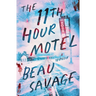 The 11th Hour Motel: A Thriller