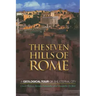 The Seven Hills of Rome: A Geological Tour of the Eternal City