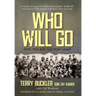 Who Will Go: Into the Son Tay POW Camp