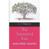 The Tamarind Tree: and other stories