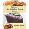 Suzanne's Easy to Follow Baking Recipes